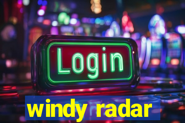 windy radar